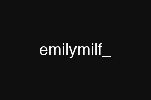 emilymilf_