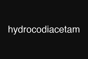 hydrocodiacetam