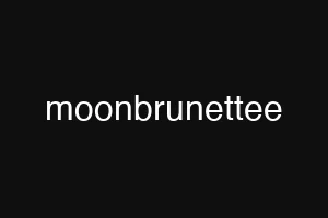 moonbrunettee