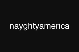 nayghtyamerica