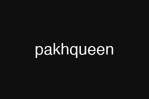 pakhqueen