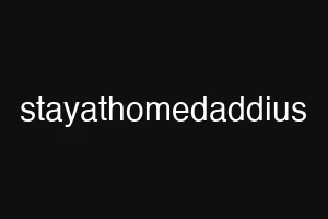 stayathomedaddius