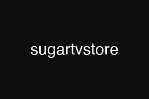 sugartvstore