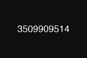 3509909514
